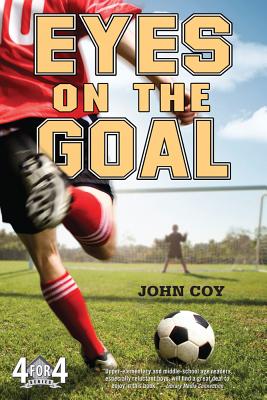 Eyes on the Goal - John Coy