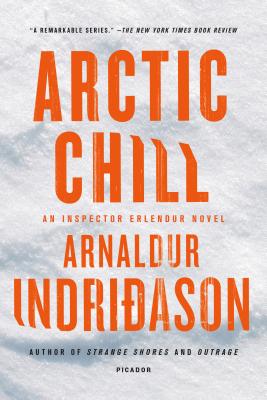 Arctic Chill: An Inspector Erlendur Novel - Arnaldur Indridason