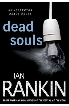 Poza produsului Dead Souls - Ian Rankin