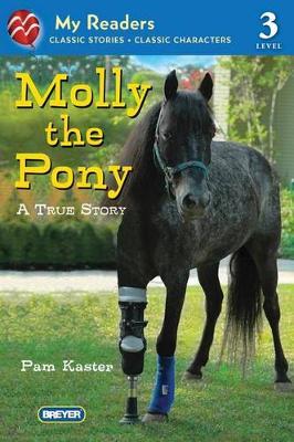Molly the Pony: A True Story - Pam Kaster
