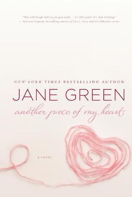 Another Piece of My Heart - Jane Green