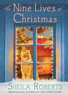 The Nine Lives of Christmas - Sheila Roberts