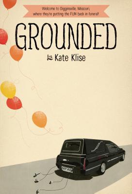 Grounded - Kate Klise