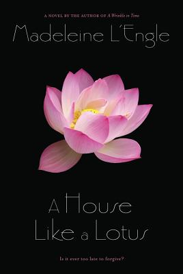 A House Like a Lotus - Madeleine L'engle