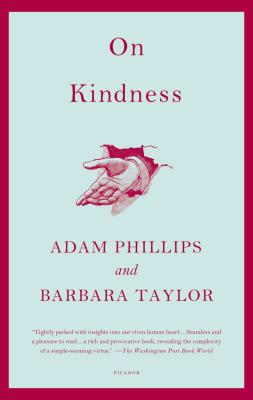 On Kindness - Adam Phillips
