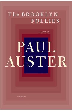 The Brooklyn Follies - Paul Auster