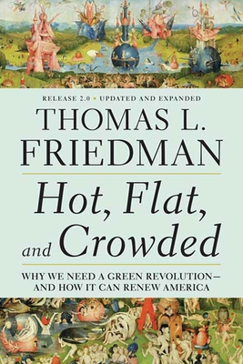 Coperta cărții 'Hot, Flat, and Crowded 2.0: Why We Need a Green Revolution--And How It Can Renew America - Thomas L. Friedman'