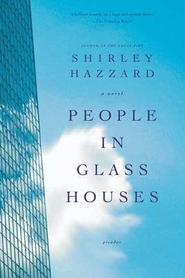 People in Glass Houses - Shirley Hazzard