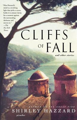 Cliffs of Fall: And Other Stories - Shirley Hazzard