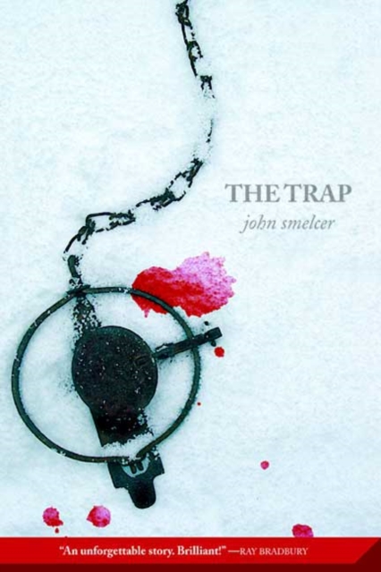 The Trap - John Smelcer