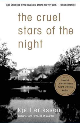 The Cruel Stars of the Night - Kjell Eriksson
