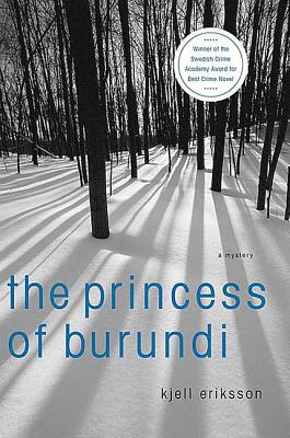 The Princess of Burundi: A Mystery - Kjell Eriksson