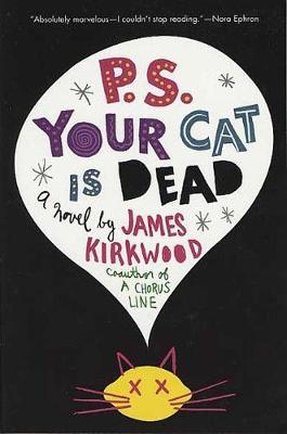 P.S. Your Cat Is Dead - James Kirkwood