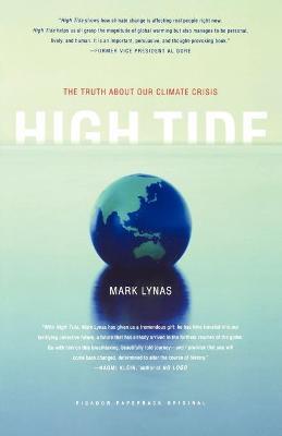 High Tide: The Truth about Our Climate Crisis - Mark Lynas