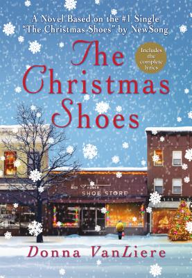 The Christmas Shoes - Donna Vanliere