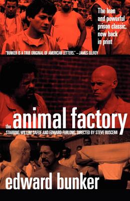The Animal Factory - Edward Bunker