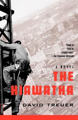 The Hiawatha - David Treuer