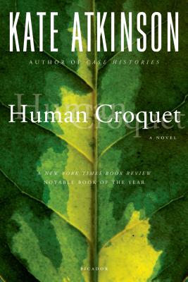 Human Croquet - Kate Atkinson