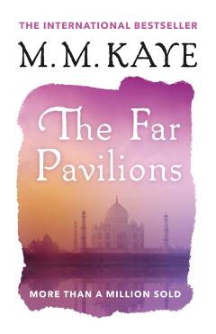 The Far Pavilions - M. M. Kaye