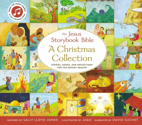The Jesus Storybook Bible a Christmas Collection: Stories, Songs, and Reflections for the Advent Season - Sally Lloyd-jones