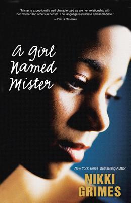 A Girl Named Mister - Nikki Grimes
