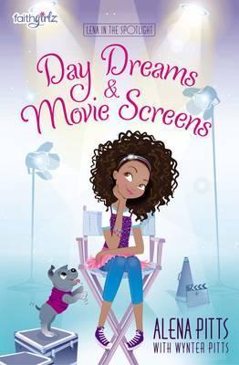 Day Dreams and Movie Screens - Alena Pitts