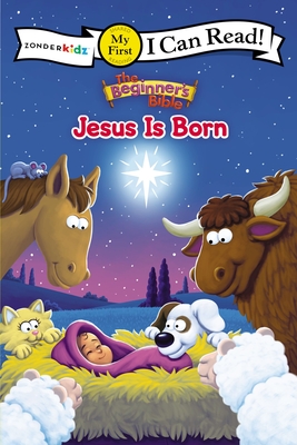 The Beginner's Bible Jesus Is Born: My First - Zondervan