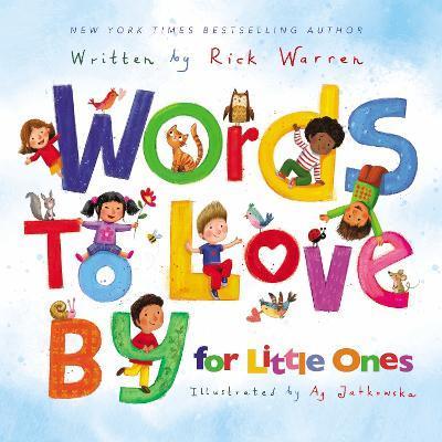 Words to Love by for Little Ones - Rick Warren