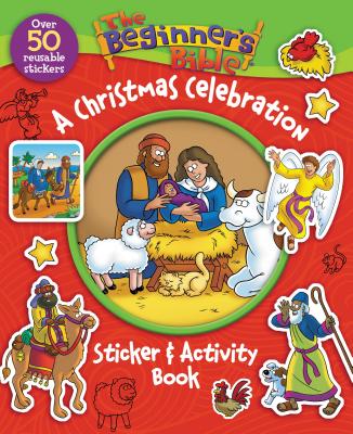 The Beginner's Bible: A Christmas Celebration Sticker and Activity Book - Zondervan