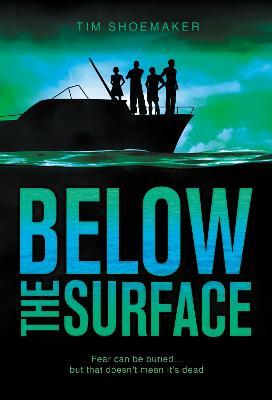 Below the Surface - Tim Shoemaker