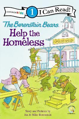 The Berenstain Bears Help the Homeless: Level 1 - Jan Berenstain