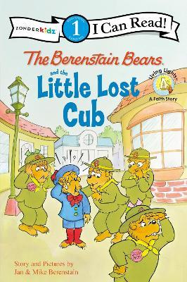 The Berenstain Bears and the Little Lost Cub: Level 1 - Jan Berenstain
