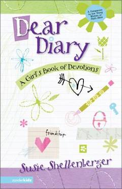 Poza produsului Dear Diary: A Girl's Book of Devotions - Susie Shellenberger