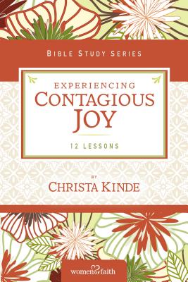 Experiencing Contagious Joy - Women Of Faith