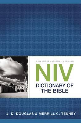 NIV Dictionary of the Bible - J. D. Douglas