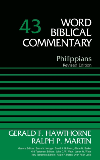 Philippians, Volume 43: Revised Edition - Gerald F. Hawthorne