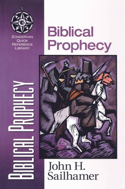 Biblical Prophecy - John H. Sailhamer