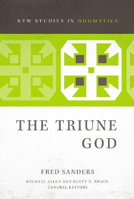 The Triune God - Fred Sanders