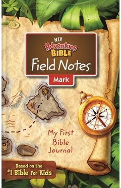 Coperta cărții 'Niv, Adventure Bible Field Notes, Mark, Paperback, Comfort Print: My First Bible Journal - Zondervan'