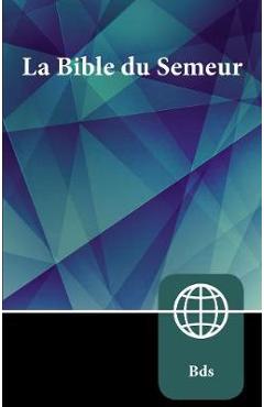 Poza produsului Semeur, French Bible, Paperback: La Sainte Bible Version Semeur - Zondervan