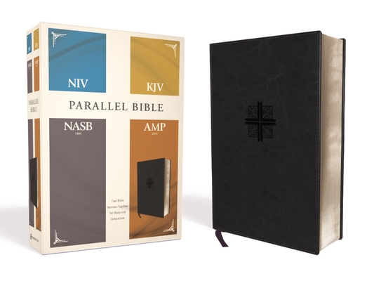 Niv, Kjv, Nasb, Amplified, Parallel Bible, Leathersoft, Black: Four Bible Versions Together for Study and Comparison - Zondervan