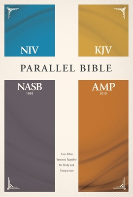 Niv, Kjv, Nasb, Amplified, Parallel Bible, Hardcover: Four Bible Versions Together for Study and Comparison - Zondervan