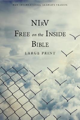 NIRV, Free on the Inside Bible, Large Print, Paperback - Zondervan