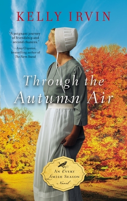 Through the Autumn Air - Kelly Irvin