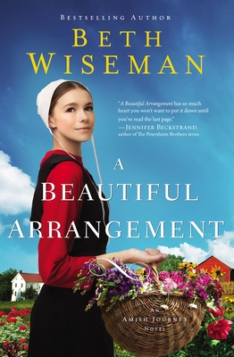 A Beautiful Arrangement - Beth Wiseman