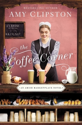 The Coffee Corner - Amy Clipston