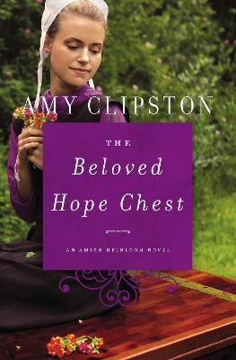 The Beloved Hope Chest - Amy Clipston