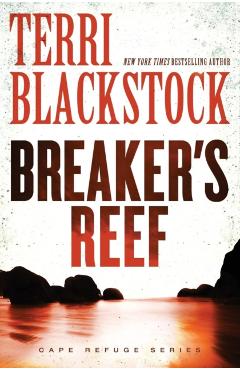 Breaker's Reef - Terri Blackstock
