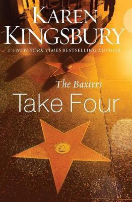 The Baxters Take Four - Karen Kingsbury