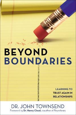 Beyond Boundaries: Learning to Trust Again in Relationships - John Townsend
